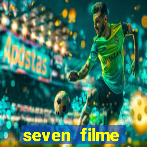 seven filme completo dublado